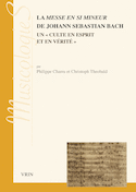 Messe en si mineur de Johann Sebastien Bach (La)